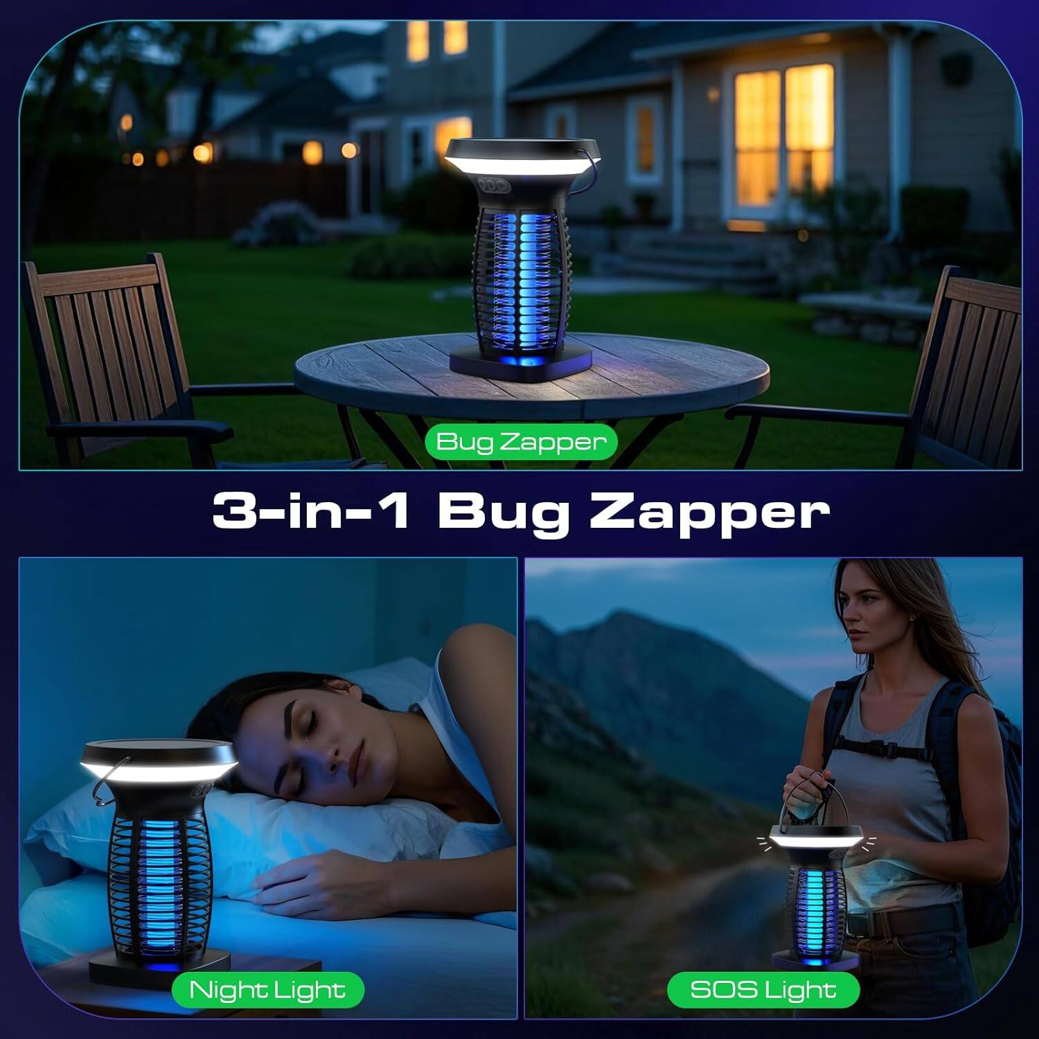 3-in-1 Bug Zapper

- Bug Zapper
- Night Light
- SOS Light