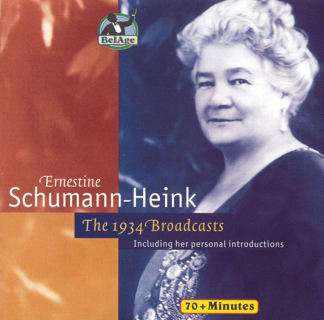 Best Buy: Ernestine Schumann-Heink: The 1934 Broadcasts [CD]