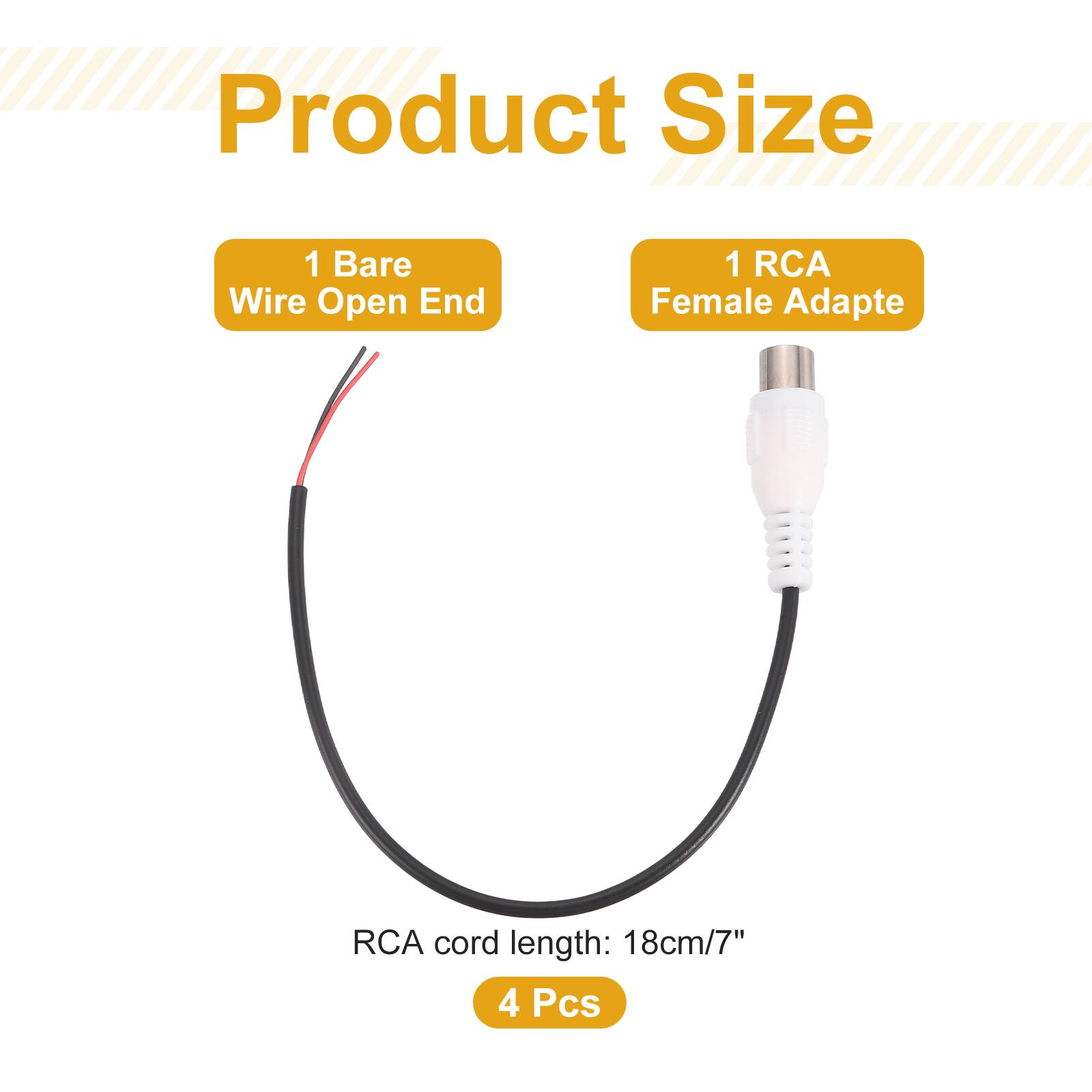 Product Size  
1 Bare Wire Open End  
1 RCA Female Adapte  
RCA cord length: 18cm/7"  
4 Pcs