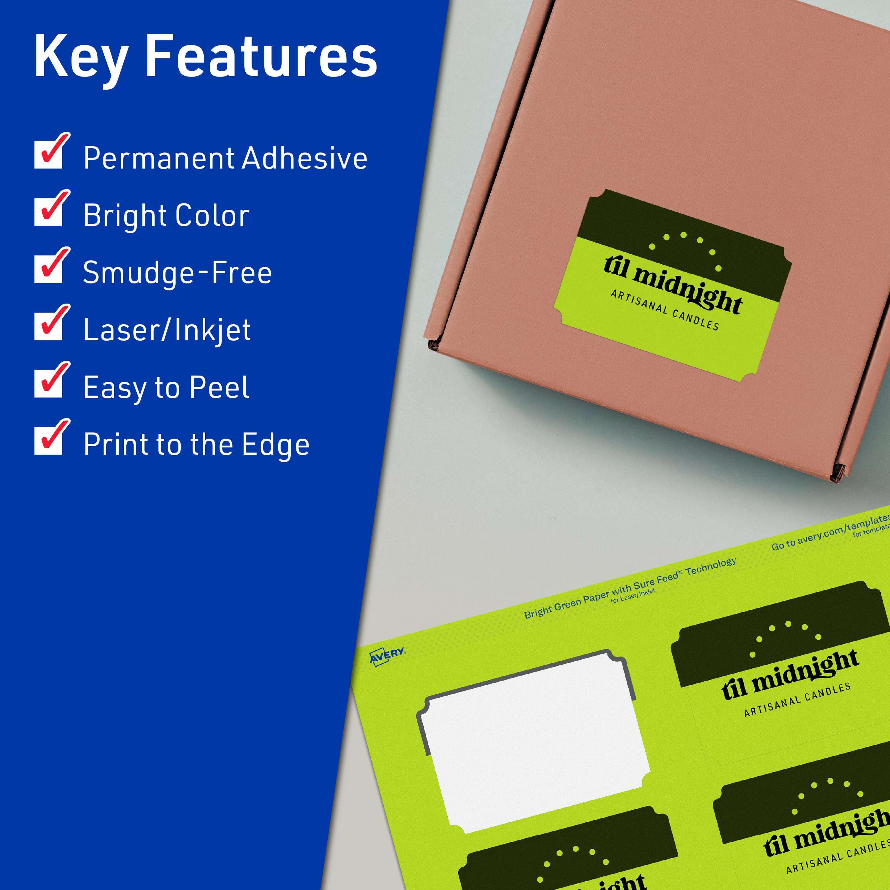Key Features  
- Permanent Adhesive  
- Bright Color  
- Smudge-Free  
- Laser/Inkjet  
- Easy to Peel  
- Print to the Edge  

til midnight  
ARTISANAL CANDLES  

Bright Green Paper with Sure Feed Technology  

Avery  
avery.com/template for templates