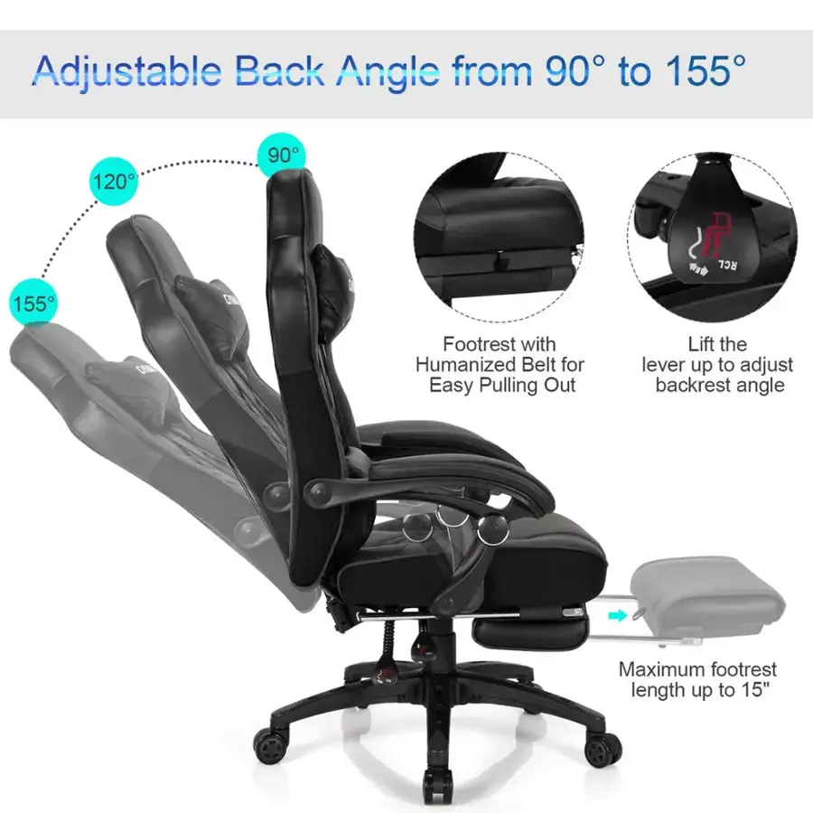 Adjustable Back Angle from 90 to 155 120 90 w/ RCL 155 Footrest with Humanized Belt for Easy Pulling Out Lift the lever up to adjust backrest angle Maximum footrest length up to 15"
