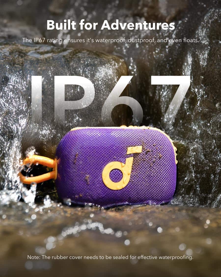 Built for Adventures
The IP67 rating ensures it's waterproof, dustproof, and even floats.
IP67
Note: The rubber cover needs to be sealed for effective waterproofing.