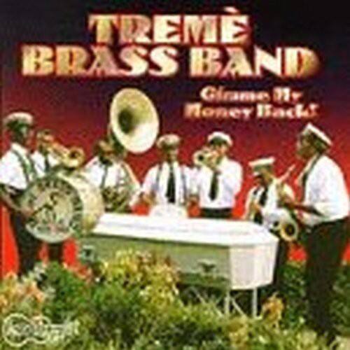 Treme Brass Band Gimme My Money Back COMPACT DISCS [CD] - Best Buy