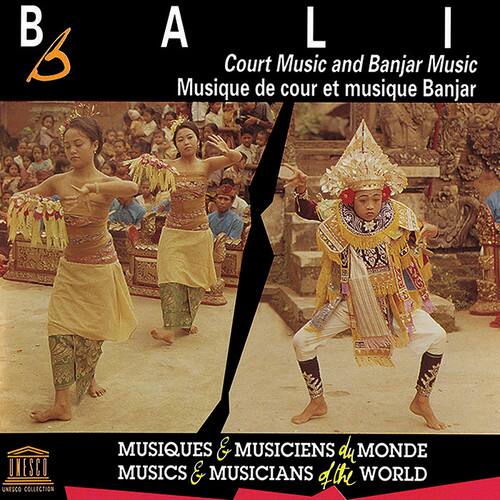 Bali  
Court Music and Banjar Music  
Musique de cour et musique Banjar  

UNESCO  
UNESCO COLLECTION  
MUSIQUES & MUSICIENS du MONDE  
MUSICS & MUSICIANS of the WORLD
