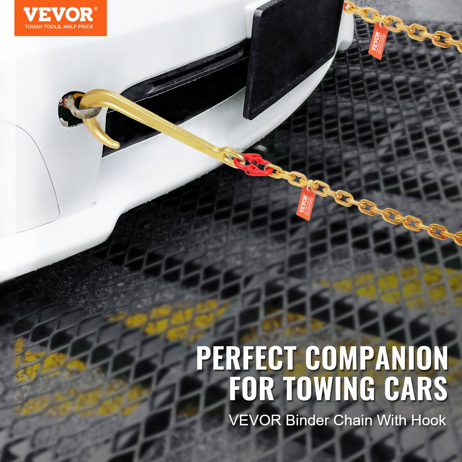 VEVOR  
TOUGH TOOLS, HALF PRICE  

PERFECT COMPANION FOR TOWING CARS  
VEVOR Binder Chain With Hook