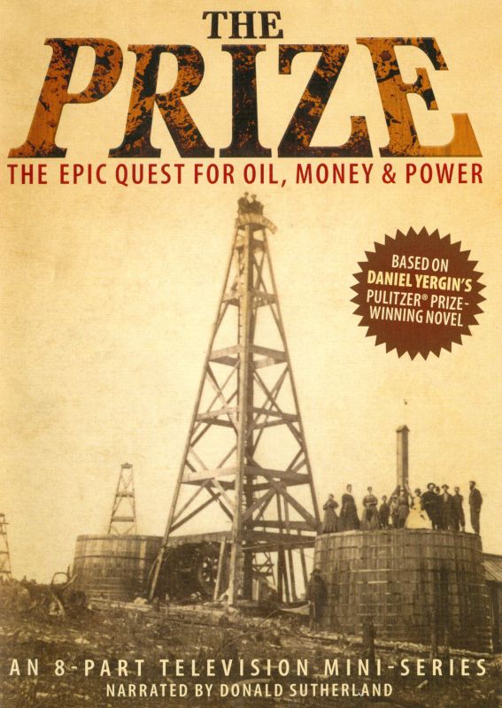 The Prize: An Epic Quest for Oil, Money & Power [2 Discs] [DVD]
