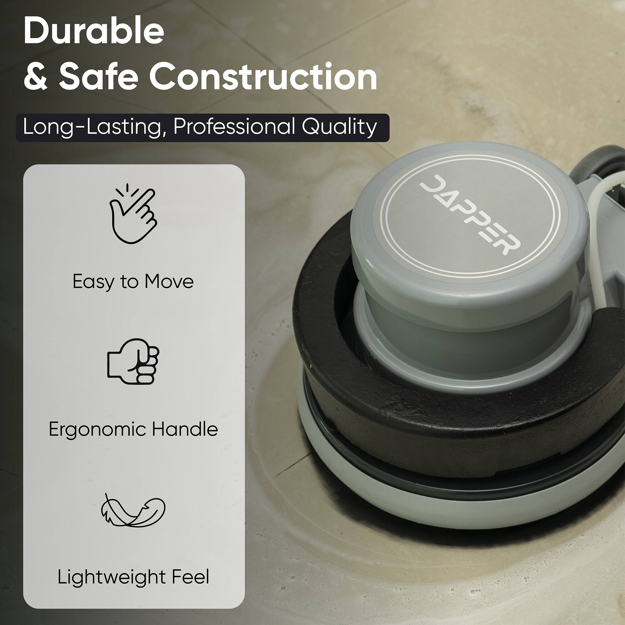 Durable & Safe Construction  
Long-Lasting, Professional Quality  
Easy to Move  
Ergonomic Handle  
Lightweight Feel