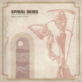 Spiral Skies - Death Is But A Door - VINYL LP