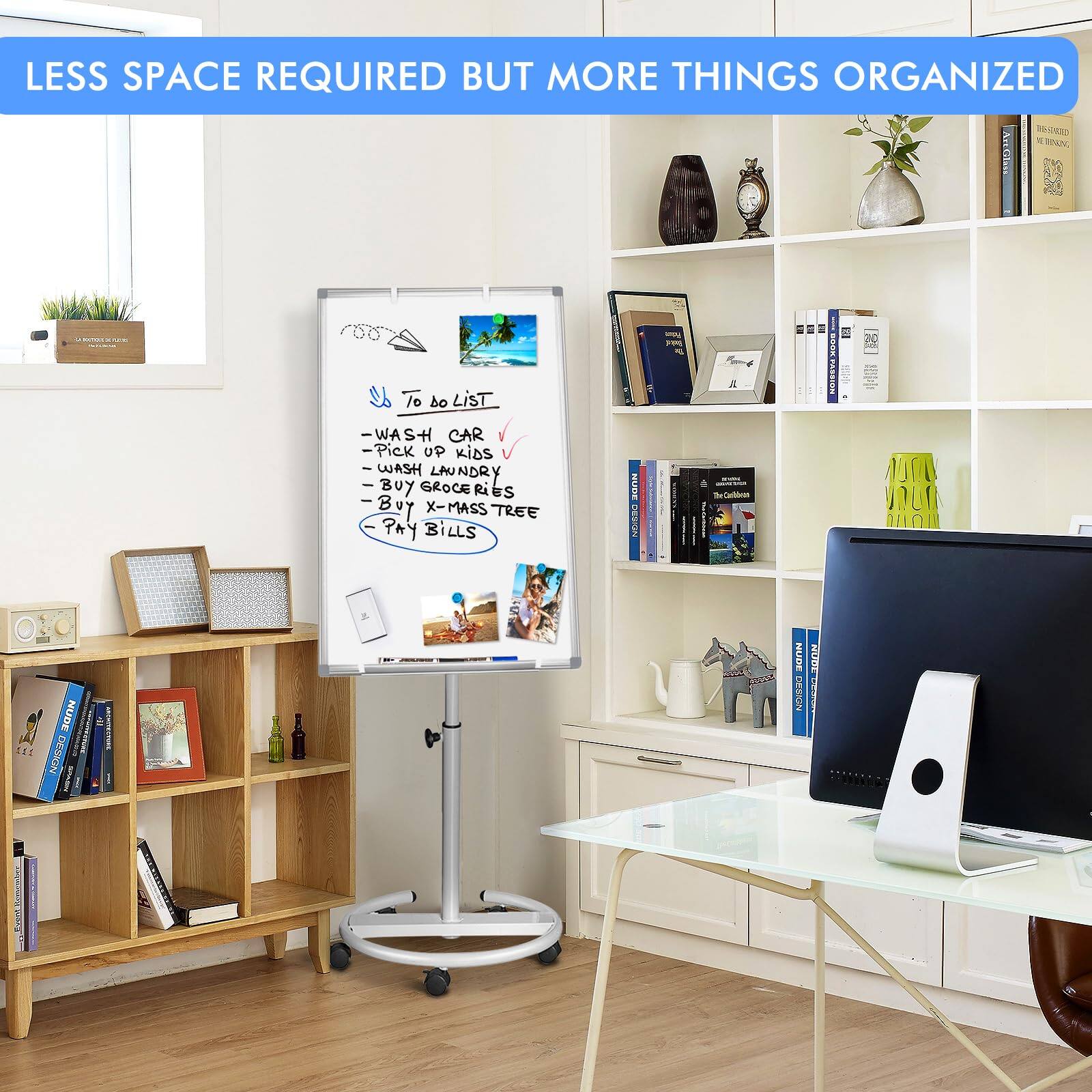 LESS SPACE REQUIRED BUT MORE THINGS ORGANIZED

To do LIST
- WASH CAR
- PICK UP KIDS
- WASH LAUNDRY
- BUY GROCERIES
- BUY X-MAS TREE
- PAY BILLS
