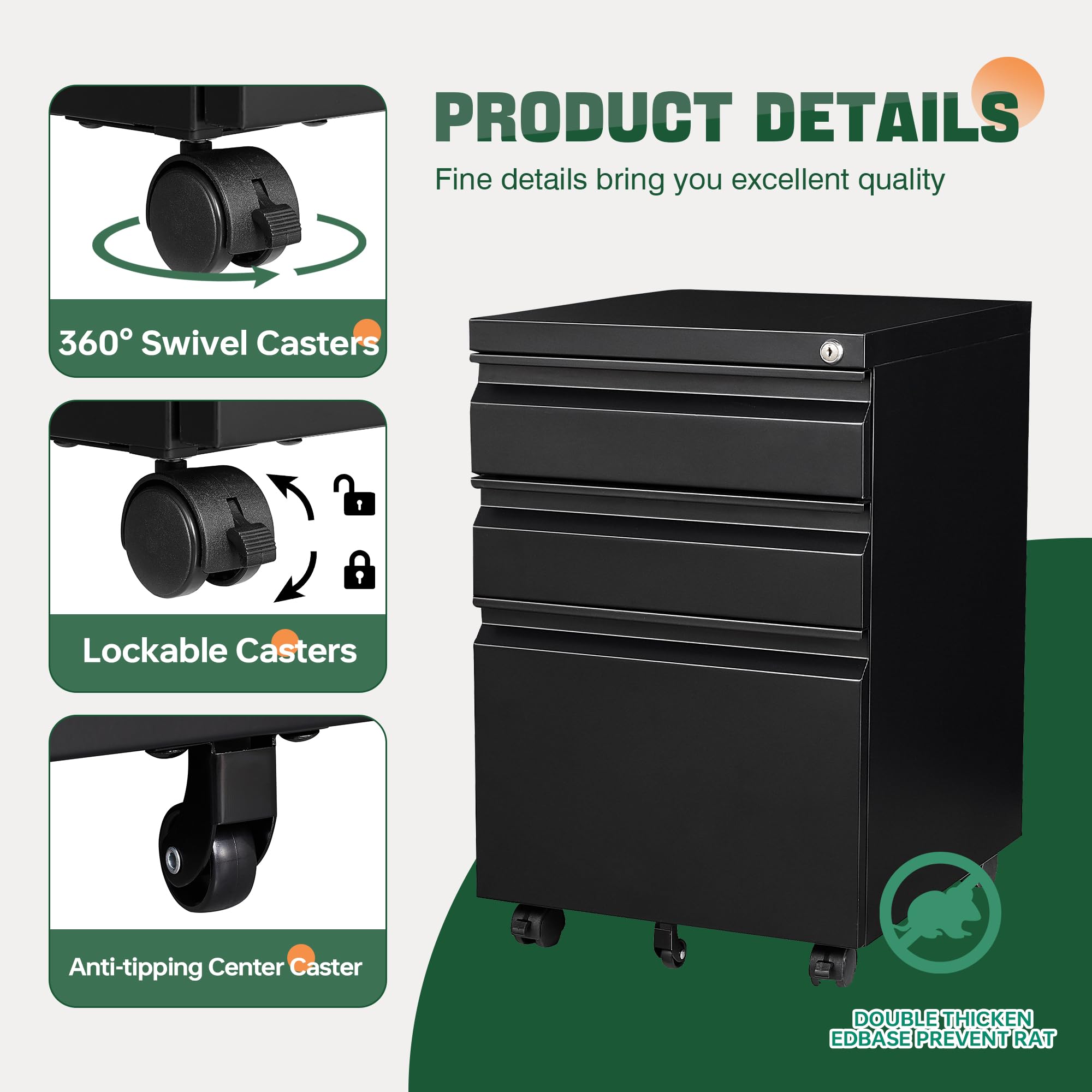 PRODUCT DETAILS  
Fine details bring you excellent quality

- 360° Swivel Casters
- Lockable Casters
- Anti-tipping Center Caster

DOUBLETHICKEN EDBASE PREVENT RAT