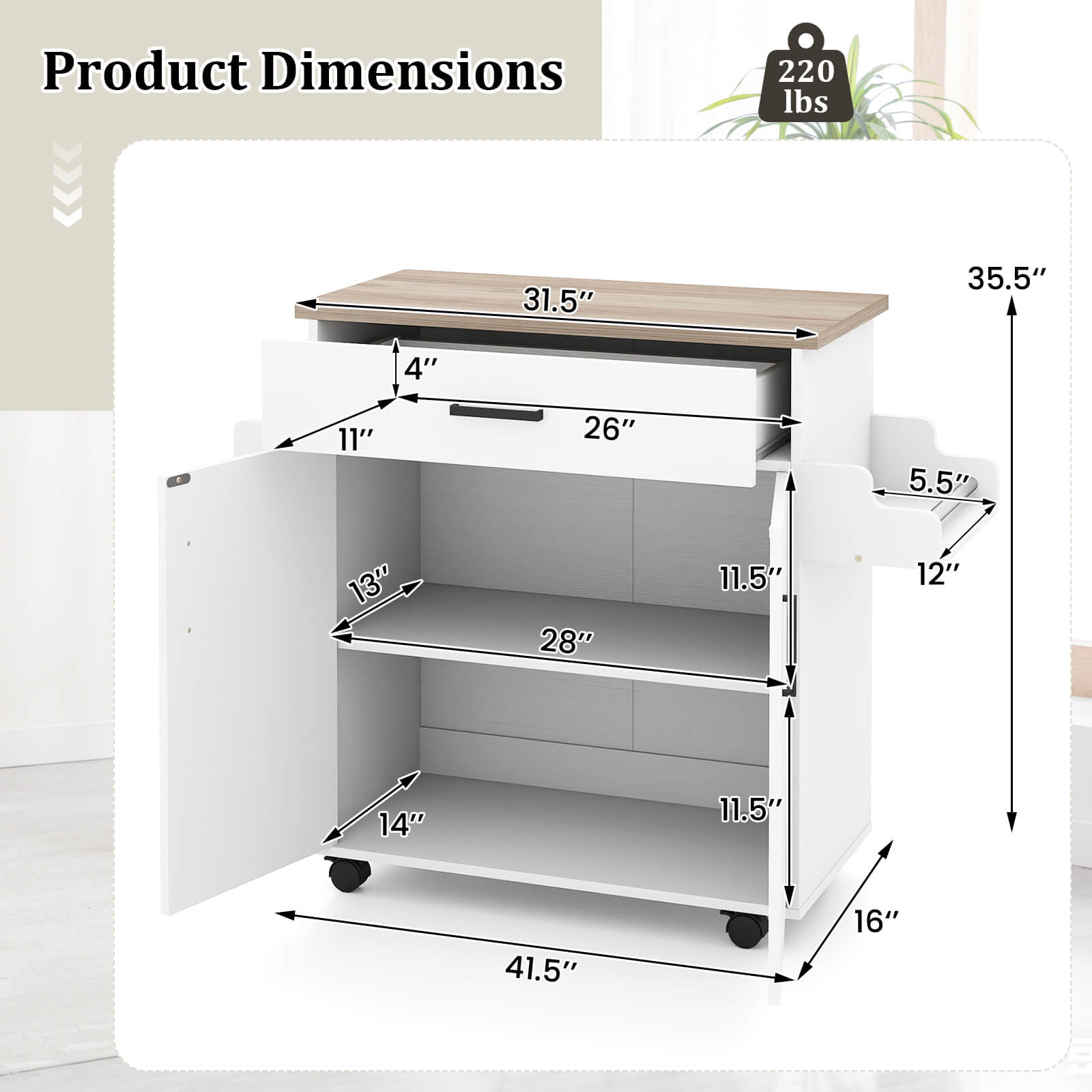 Product Dimensions: 220 lbs, 31.5", 35.5", 4", 11", 26", 5.5", 13", 28", 11.5", 12", 14", 11.5", 41.5", 16"