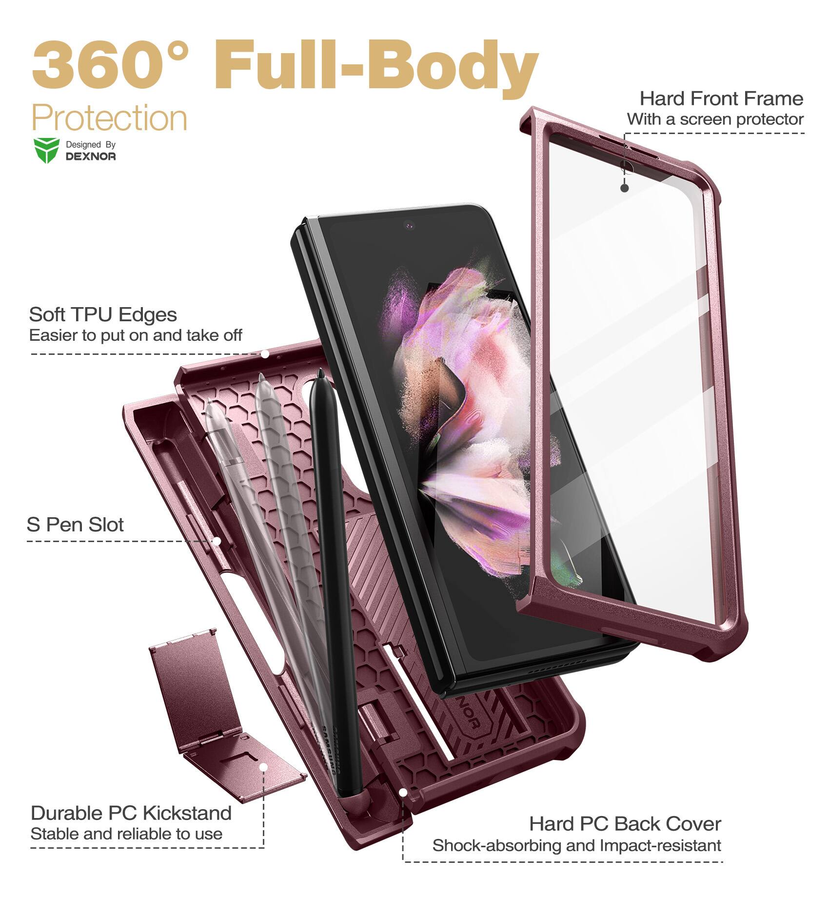 360° Full-Body Protection  
Designed By DEXNOR  

- Hard Front Frame  
  With a screen protector  

- Soft TPU Edges  
  Easier to put on and take off  

- S Pen Slot  

- Durable PC Kickstand  
  Stable and reliable to use  

- Hard PC Back Cover  
  Shock-absorbing and Impact-resistant