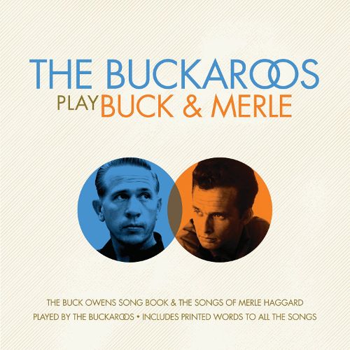  The Buckaroos Play Buck &amp; Merle [CD]
