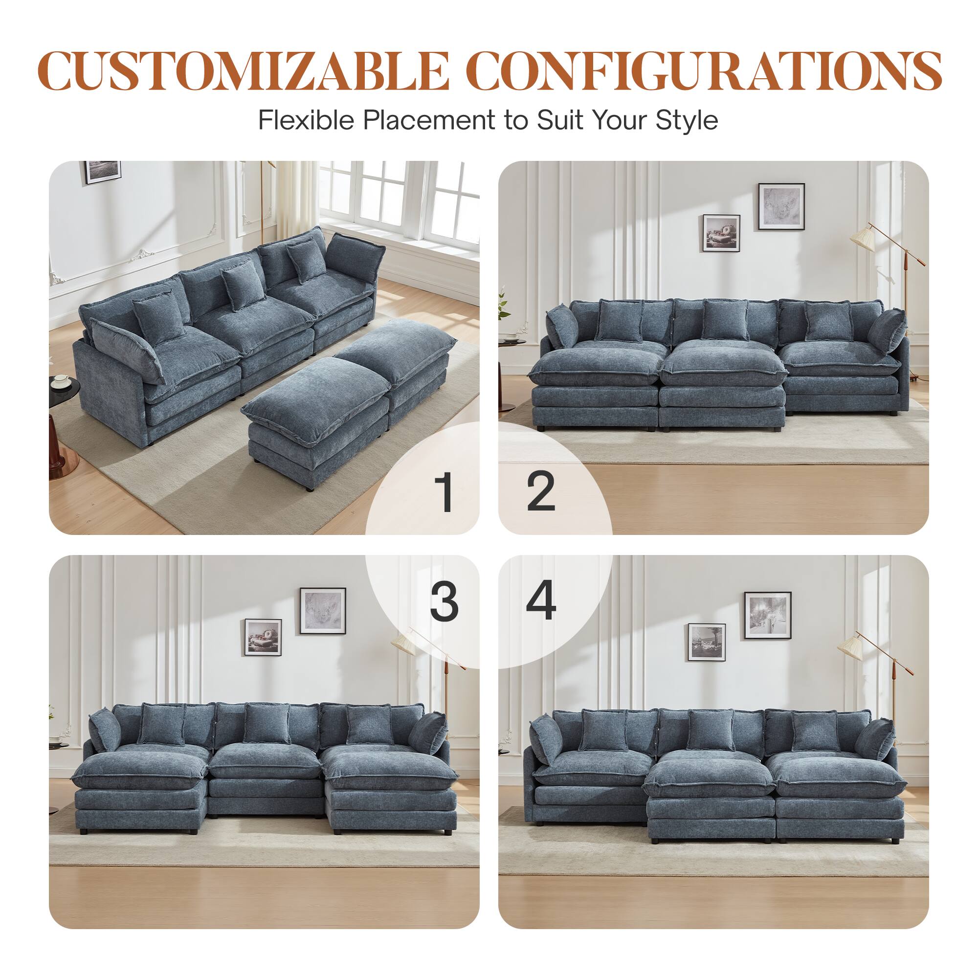 CUSTOMIZABLE CONFIGURATIONS  
Flexible Placement to Suit Your Style  

1  
2  
3  
4
