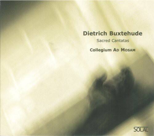 Dietrich Buxtehude  
Sacred Cantatas  
Collegium Ad Mosam  
SOLAL