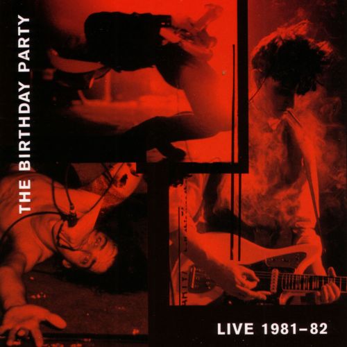 The Birthday Party - Live 81-82 - Vinyl