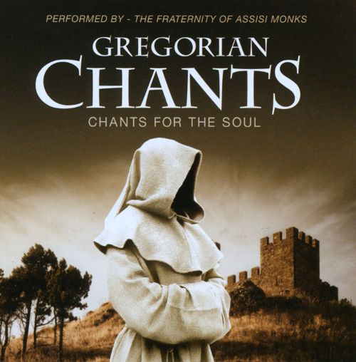  Gregorian Chants: Chants for the Soul [CD]