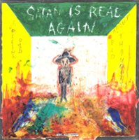 Satan Is Real Again, or, Feeling Good About Bad Thoughts [LP] - VINYL - Front_Original