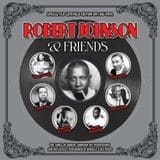 Robert Johnson & Friends [LP] - VINYL