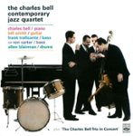 Front Standard. The Charles Bell Contemporary Jazz Quartet [CD].