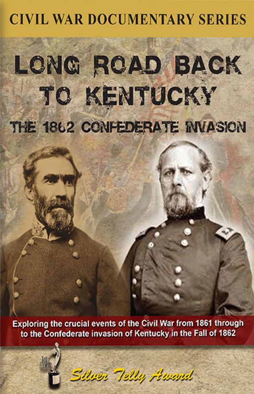 Long Road Back to Kentucky: The 1862 Confederate Invasion [DVD] [2013]