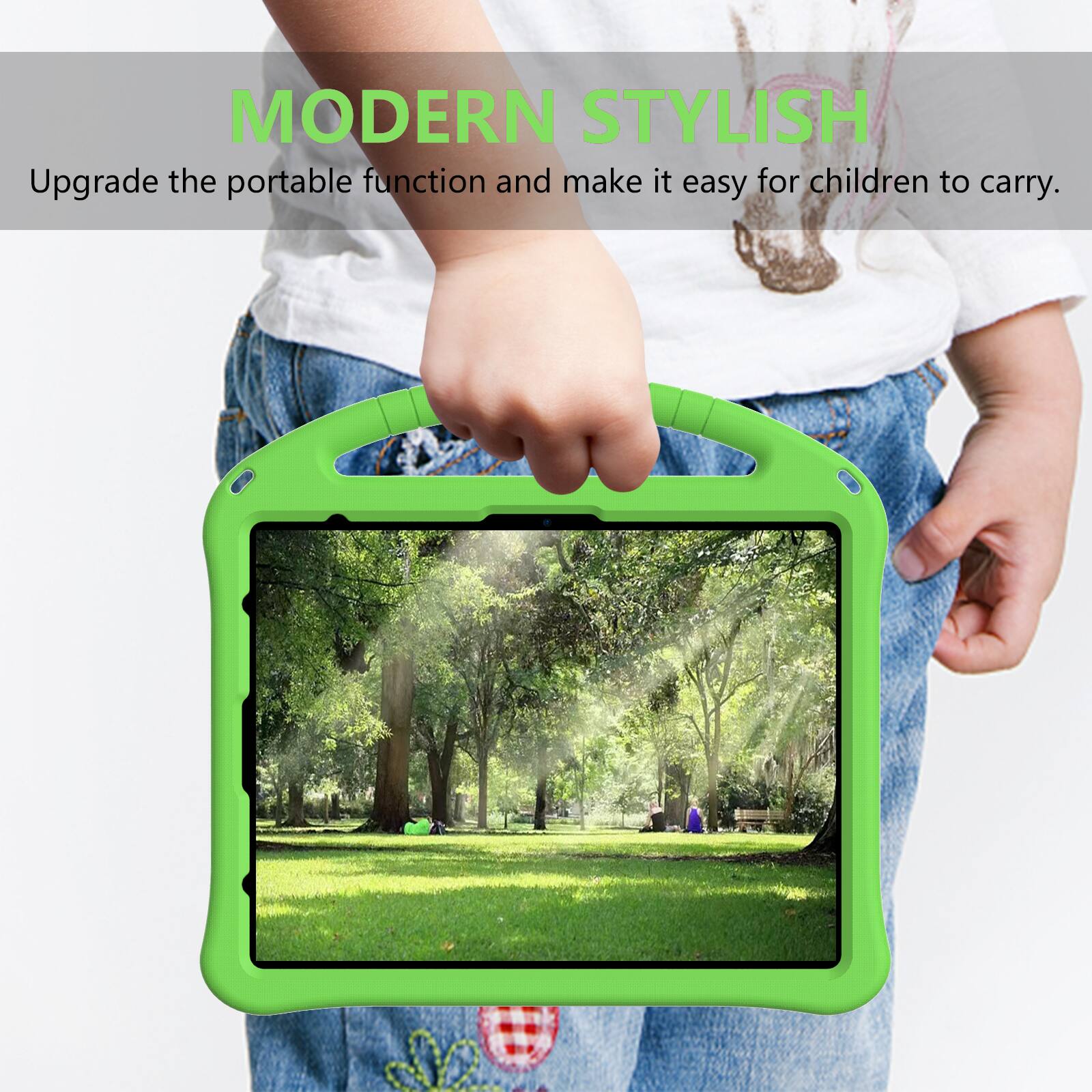 MODERN STYLISH  
Upgrade the portable function and make it easy for children to carry.