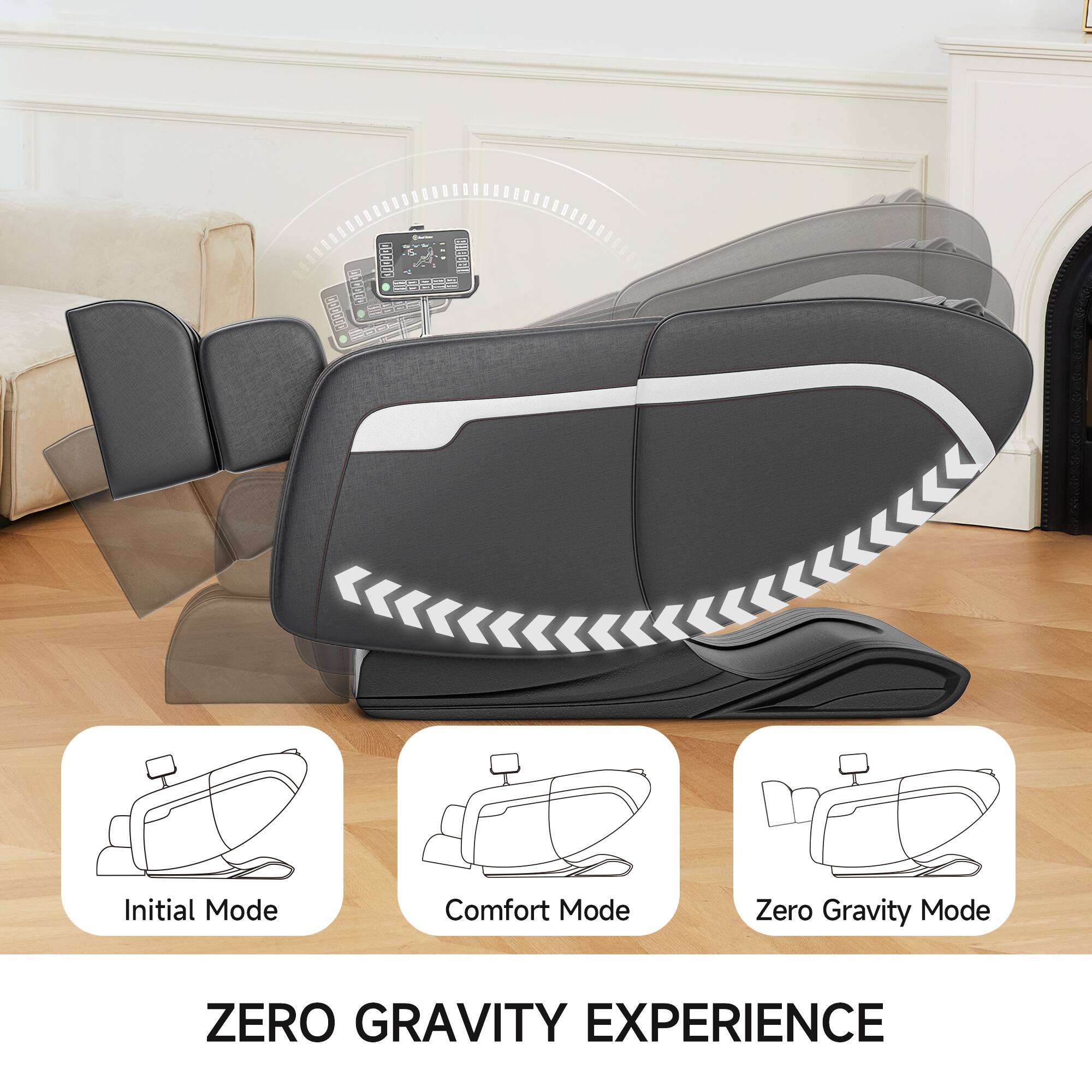 ZERO GRAVITY EXPERIENCE

Initial Mode

Comfort Mode

Zero Gravity Mode