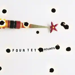 Four Tet - Rounds - VINYL LP