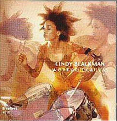 Cindy Blackman - Works on Canvas  - COMPACT DISCS
