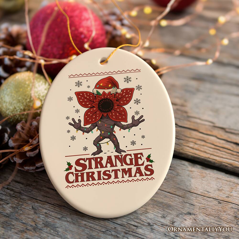 STRANGE CHRISTMAS

ORNAMENTALLY YOU