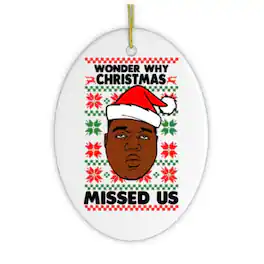OrnamentallyYou - Wonder Why Christmas Missed Us Hiphop Humor Christmas Ornament - Multi-colored