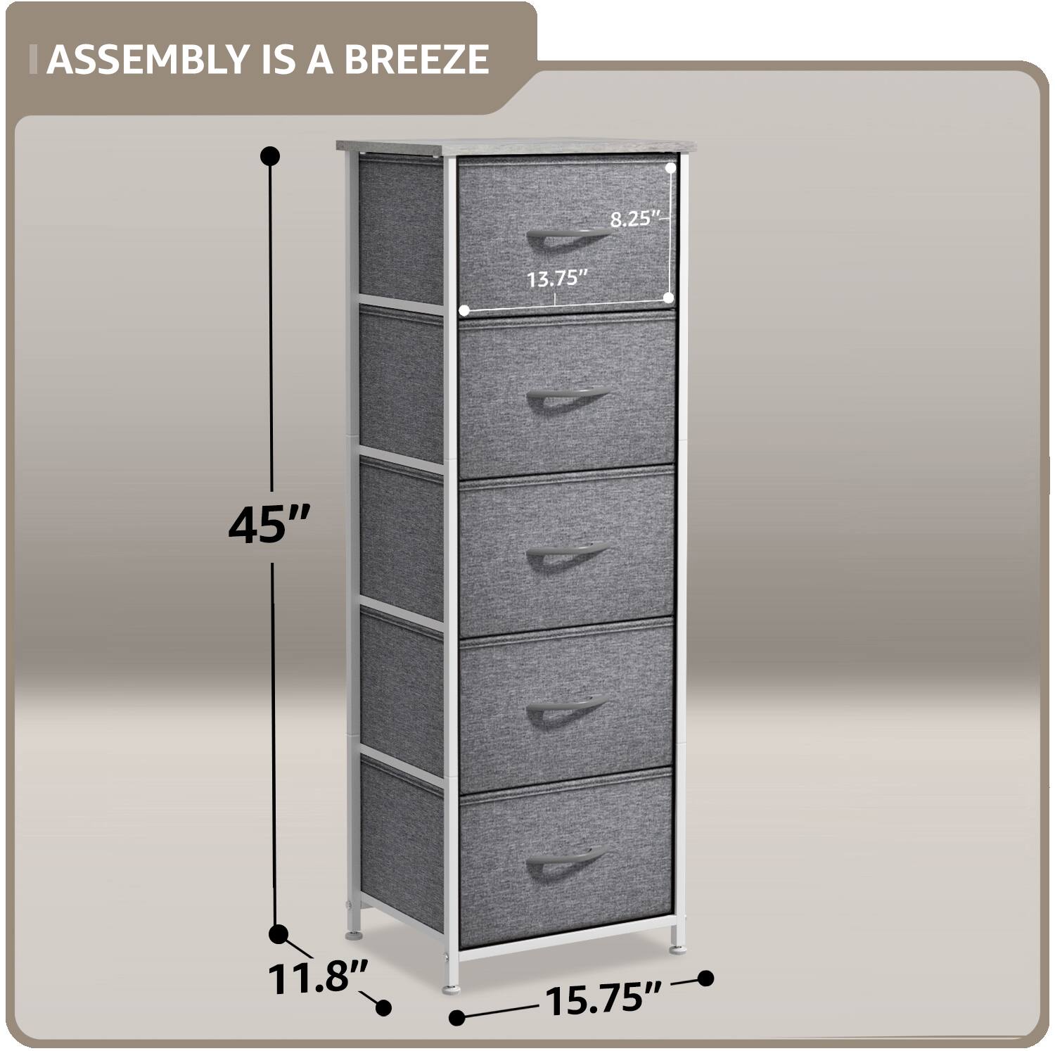 ASSEMBLY IS A BREEZE

45"

11.8"

15.75"

8.25"

13.75"