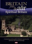 Front Standard. Britain from the Air: Spiritual Britain [DVD] [2010].
