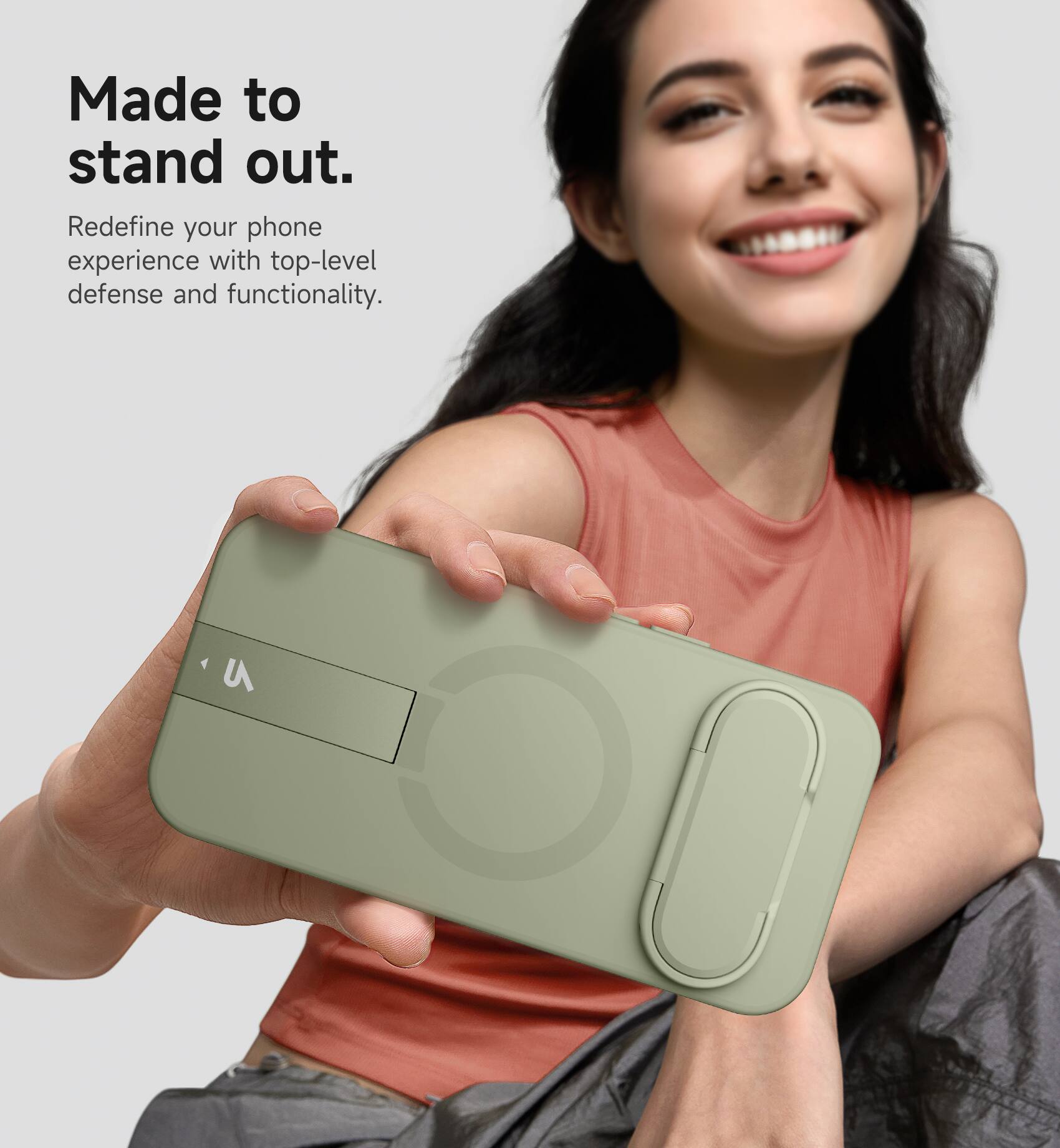 Made to stand out.  
Redefine your phone experience with top-level defense and functionality.