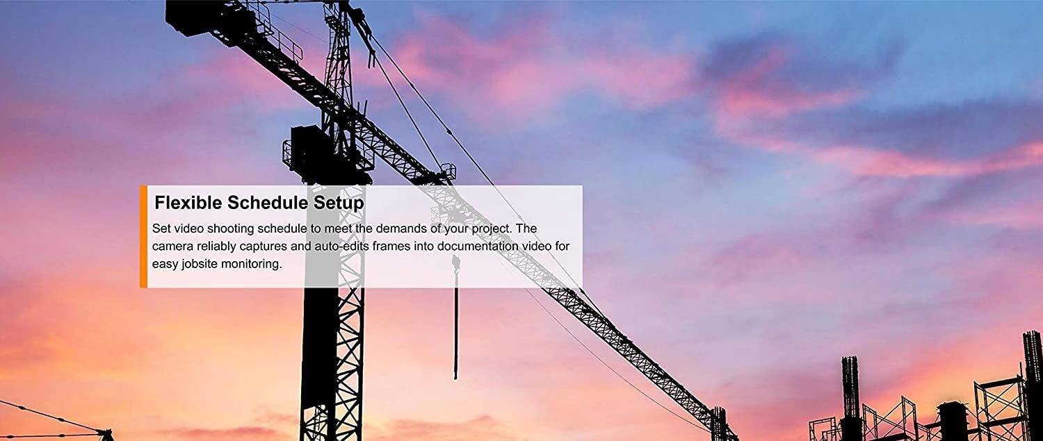 Flexible Schedule Setup: Set video shooting schedule to meet the demands of your project. The camera reliably captures and auto-edits frames into documentation video for easy jobsite monitoring.