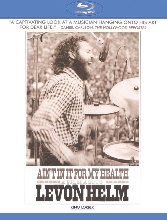 Ain't In It For My Health: A Film About Levon Helm [Blu-ray] [2010]
