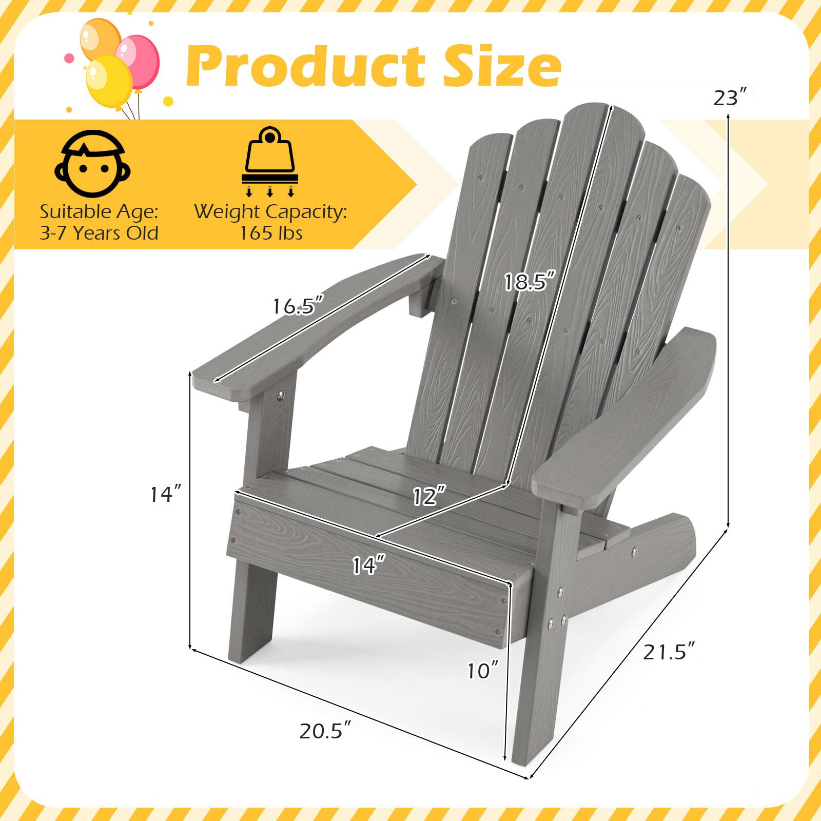 Product Size: 23"  
Suitable Age: 3-7 Years Old  
Weight Capacity: 165 lbs  
Dimensions: 16.5" x 18.5" x 14" x 12" x 14" x 10" x 21.5" x 20.5"