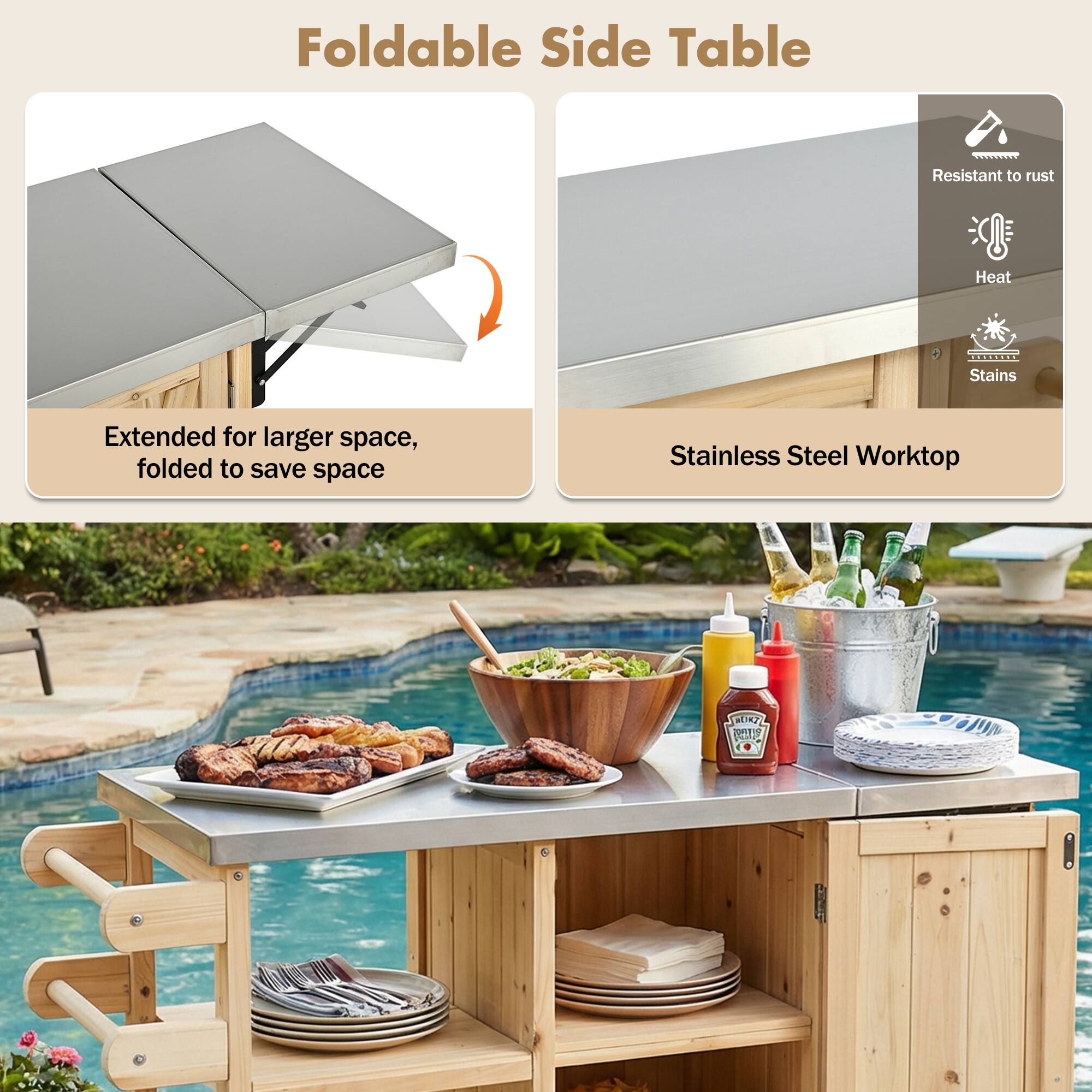Foldable Side Table

Extended for larger space, folded to save space

Stainless Steel Worktop

Resistant to rust
Heat
Stains