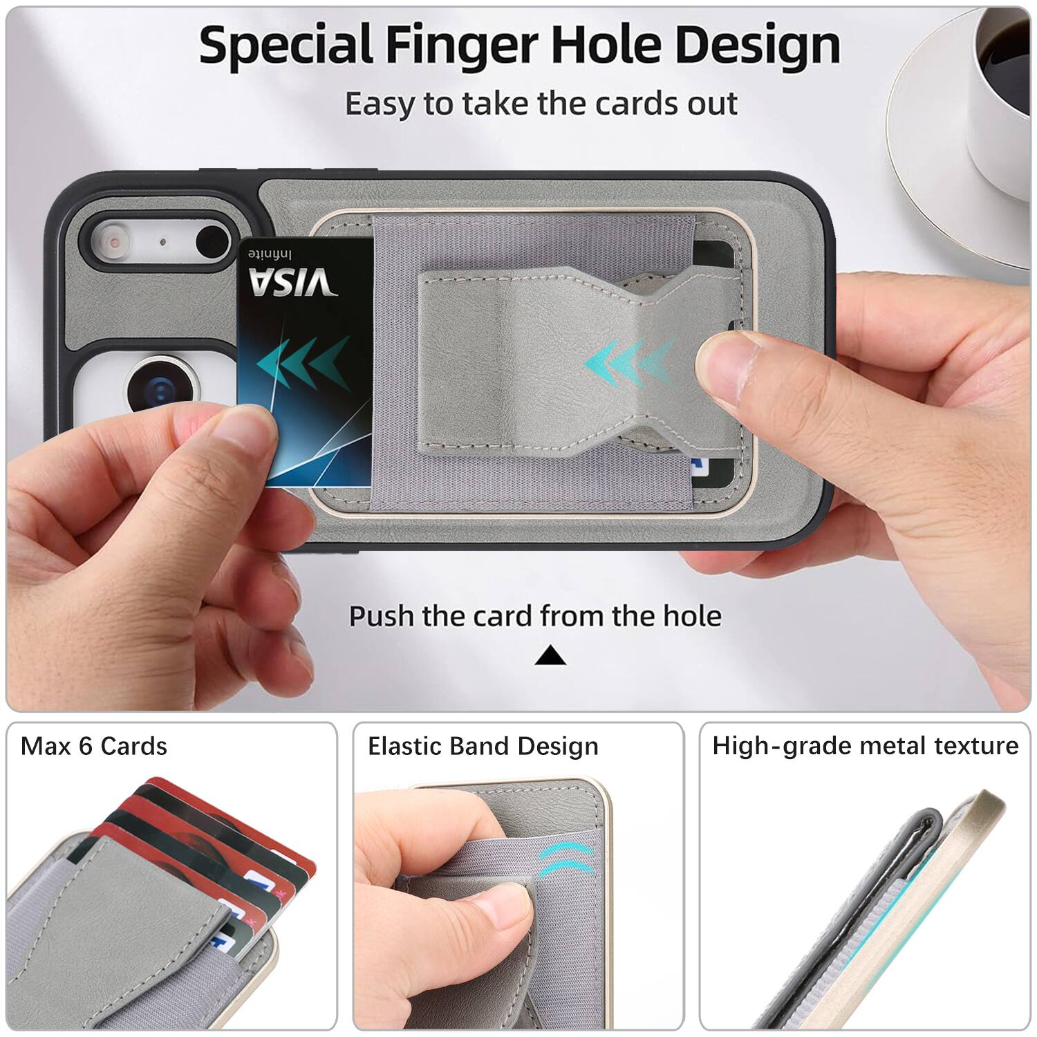 Special Finger Hole Design  
Easy to take the cards out  

Push the card from the hole  

Max 6 Cards  

Elastic Band Design  

High-grade metal texture
