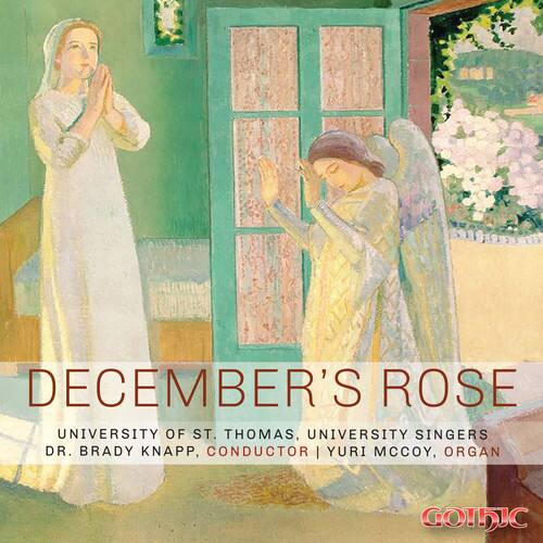 DECEMBER'S ROSE

UNIVERSITY OF ST. THOMAS, UNIVERSITY SINGERS  
DR. BRADY KNAPP, CONDUCTOR | YURI MCCOY, ORGAN  

GOTHIC