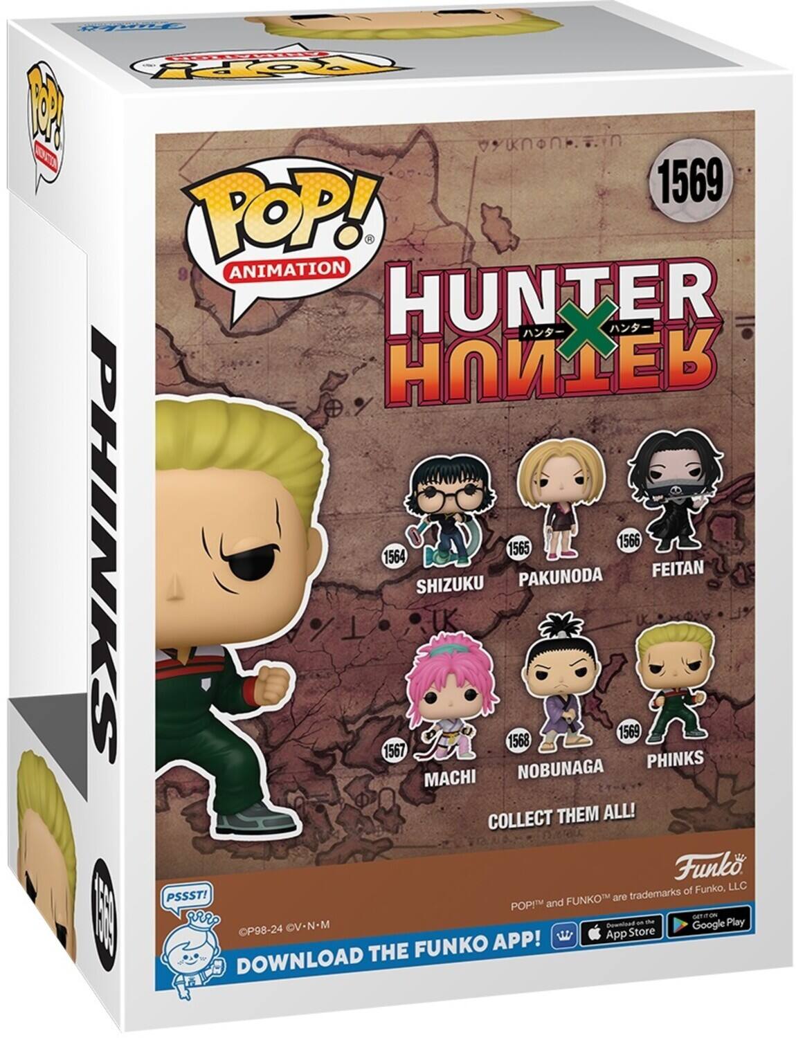 POP! ANIMATION HUNTER x HUNTER PHINKS 1569 1565 1566 1564 PAKUNODA FEITAN SHIZUKU 1569 1568 1567 NOBUNAGA PHINKS MACHI COLLECT THEM ALL! Funko of Funko, LLC PSSST! FUNKO are trademarks POP! and  I arR P98-24 V-N-M THE FUNKO APP! App Downluad Store - the Google GETON Play DOWNLOAD
