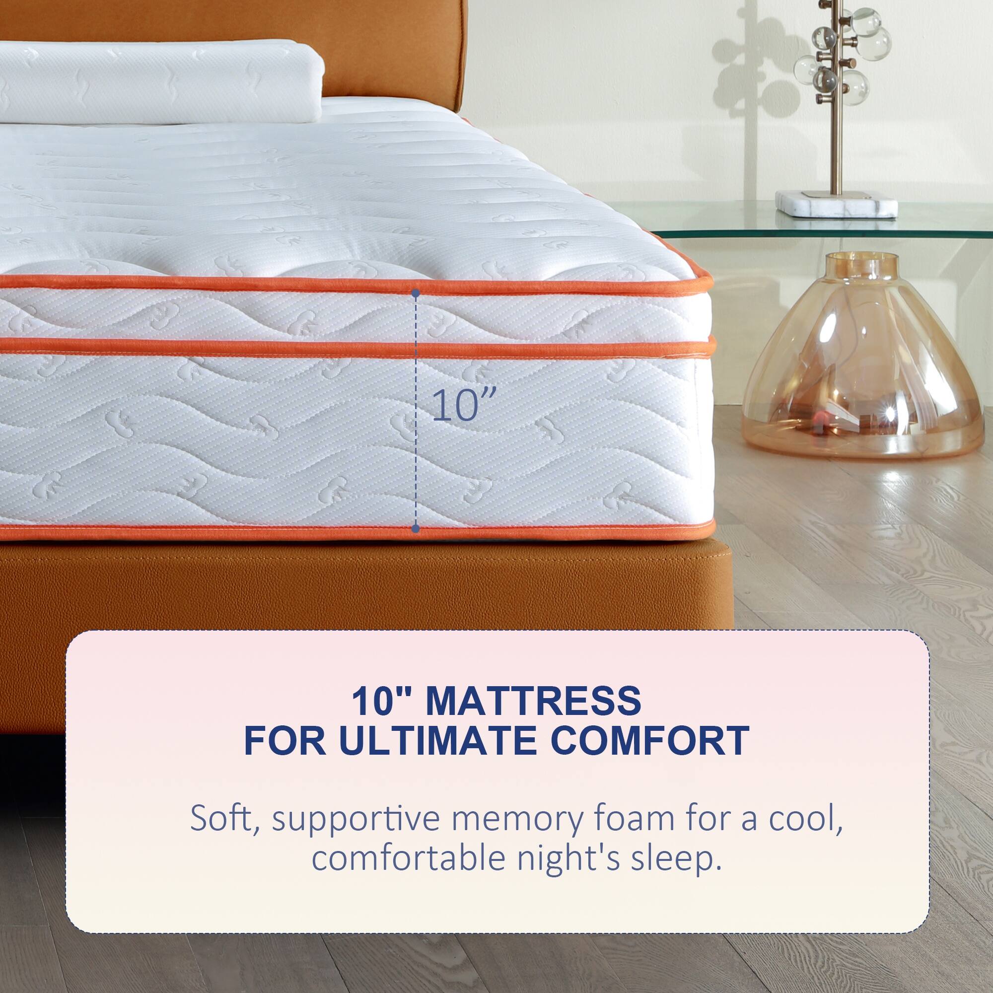 10" MATTRESS FOR ULTIMATE COMFORT

Soft, supportive memory foam for a cool, comfortable night's sleep.