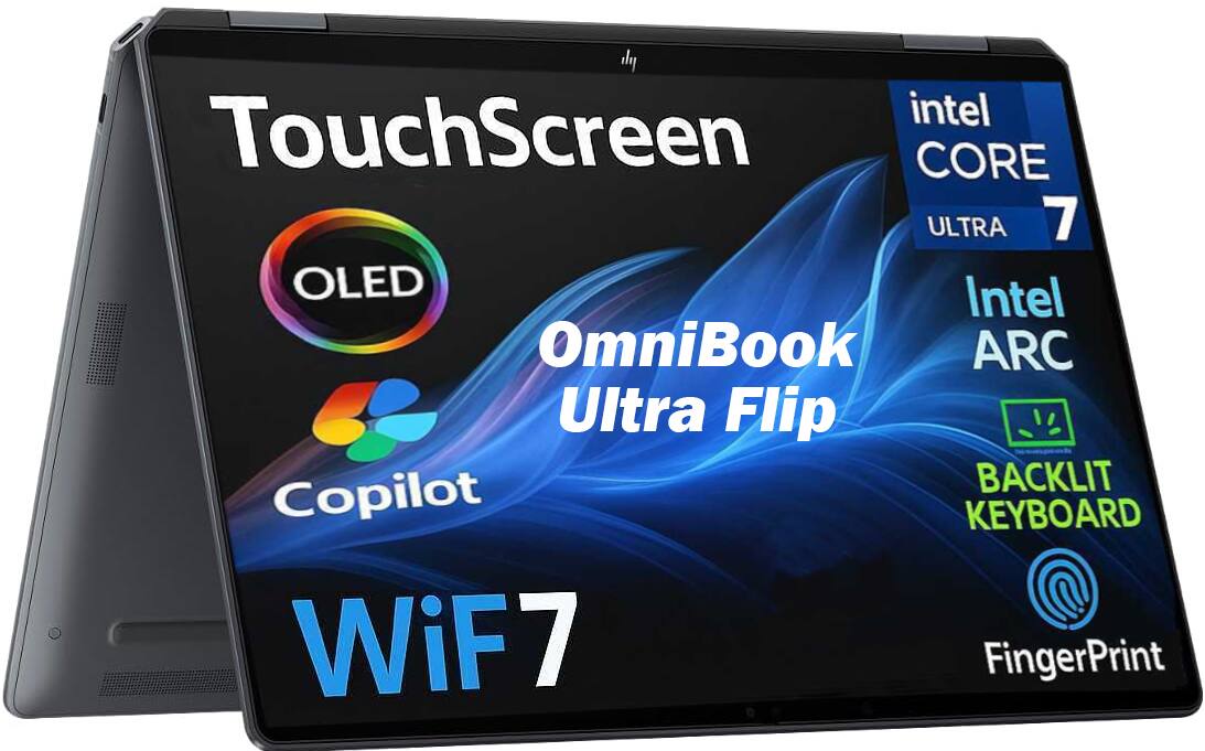 - TouchScreen
- OLED
- Copilot
- WiF7
- intel CORE ULTRA 7
- Intel ARC
- OmniBook Ultra Flip
- BACKLIT KEYBOARD
- FingerPrint
