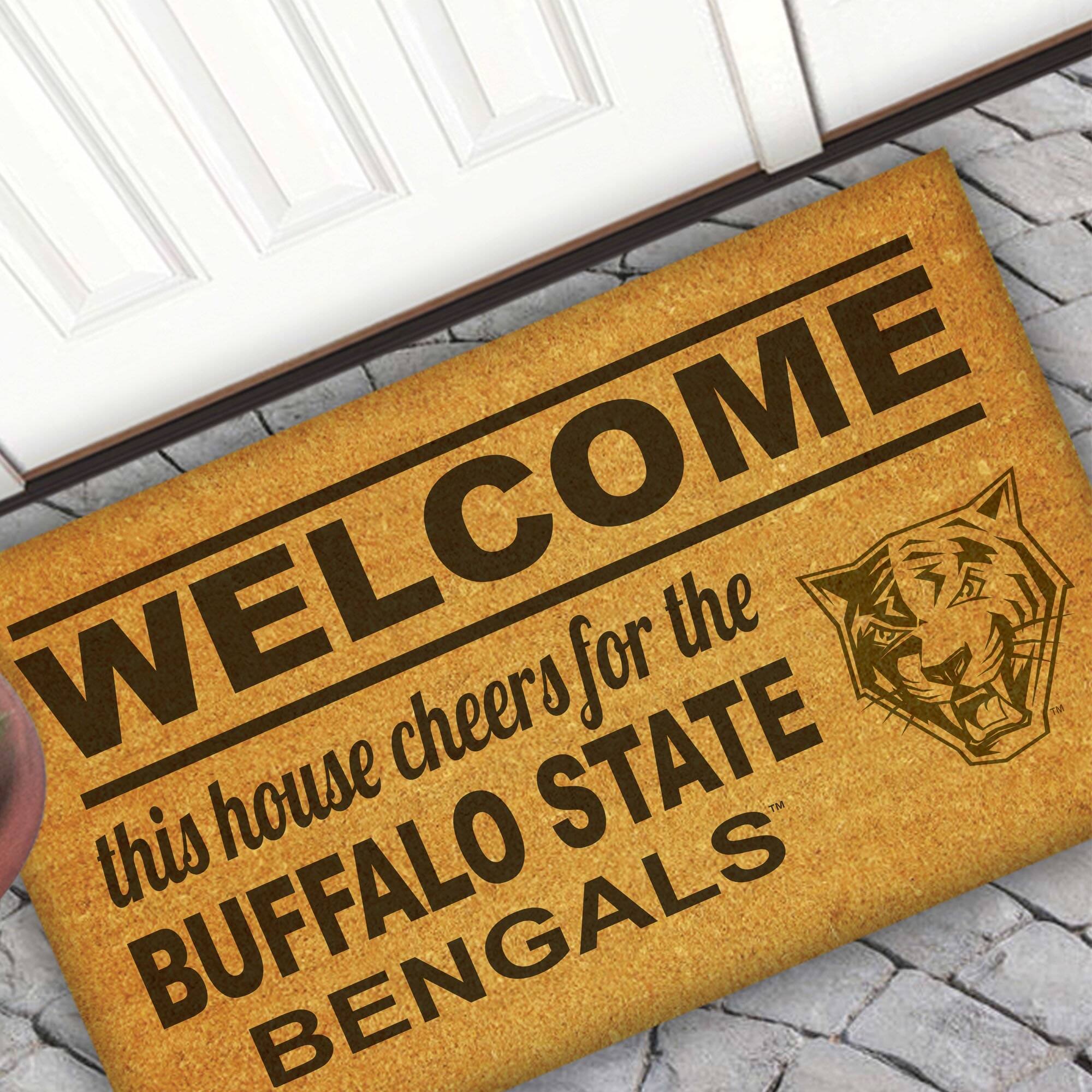 WELCOME  
this house cheers for the  
BUFFALO STATE  
BENGALS