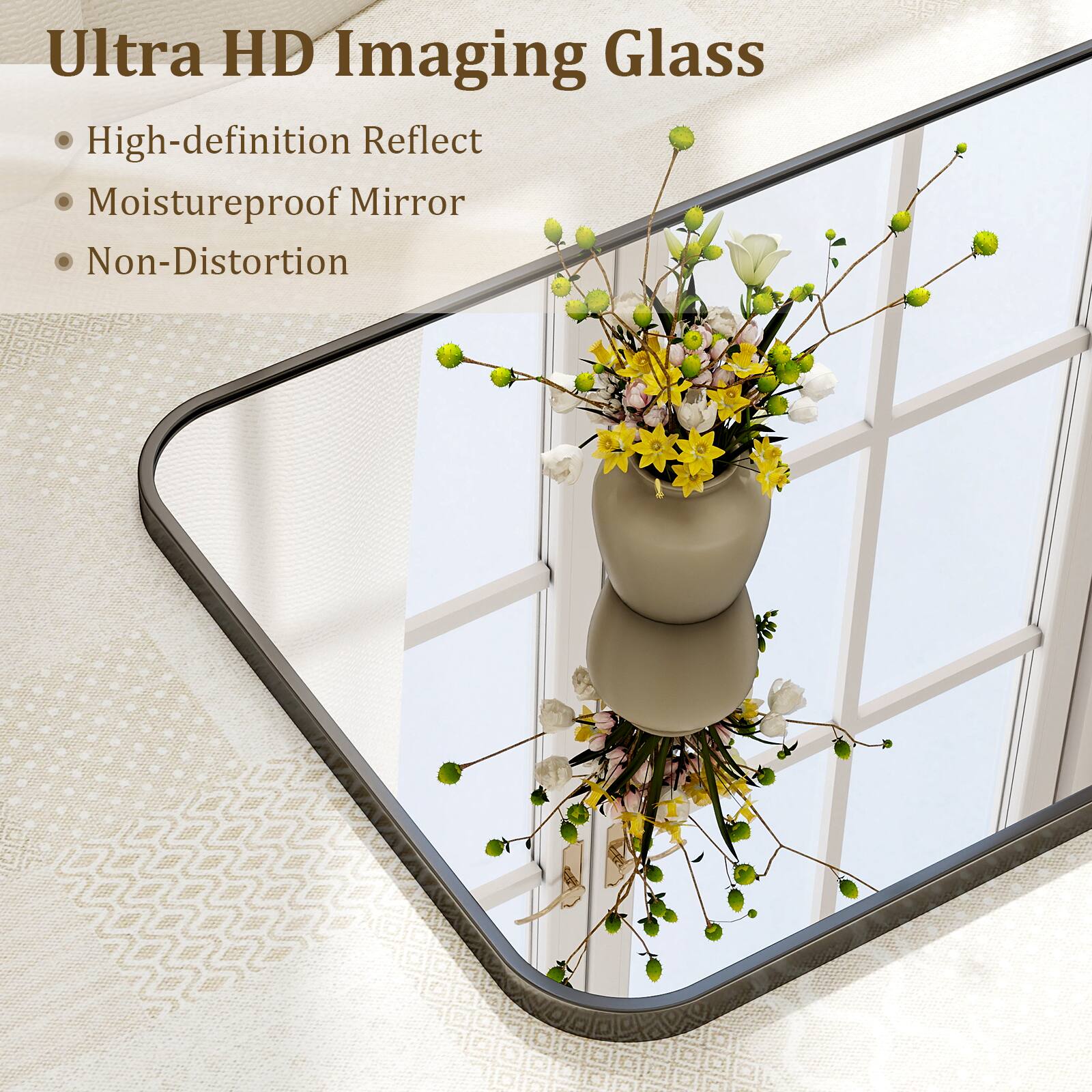 Ultra HD Imaging Glass

- High-definition Reflect
- Moistureproof Mirror
- Non-Distortion