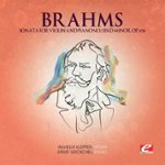 Front Standard. Brahms: Sonata for Violin and Piano No. 3 in D minor, Op. 108 [Digital Download].