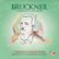 Front Standard. Bruckner: Symphony No. 0 in D minor [Digital Download].