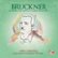 Front Standard. Bruckner: Symphony No. 4 in E-flat major ('Romantic') [Digital Download].