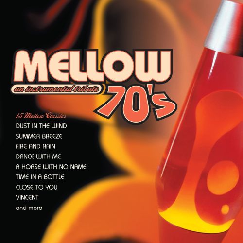 álbum Rechazar científico Best Buy: Mellow Seventies: An Instrumental Tribute to the Music of the '70s  [CD]