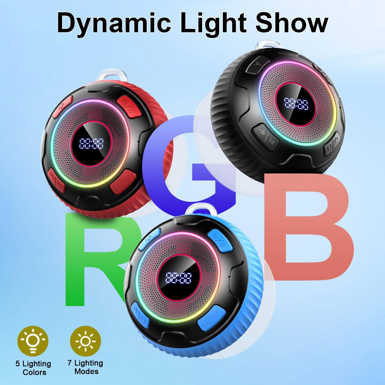 Dynamic Light Show

5 Lighting Colors

7 Lighting Modes